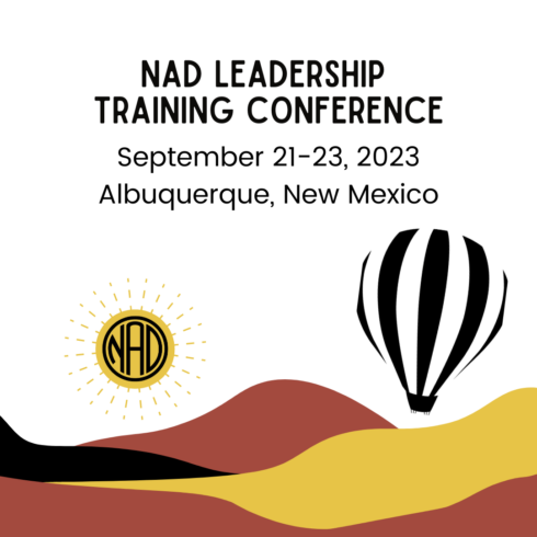 Drawing of hills in background. Colors are red, black, and yellow. There's a drawing of a stripped balloon floating up on the right. On the left is the NAD logo in yellow. Text at top: NAD Leadership Training Conference. Below text: September 21-23, 2023 | Albuquerque, New Mexico